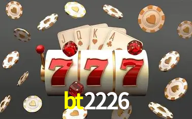 bt2226 bet